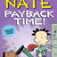 Big Nate Pay Back Time