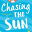 Chasing The Sun