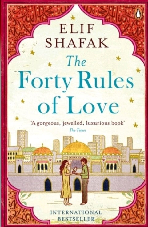 THE FORTY RULES OF LOVE