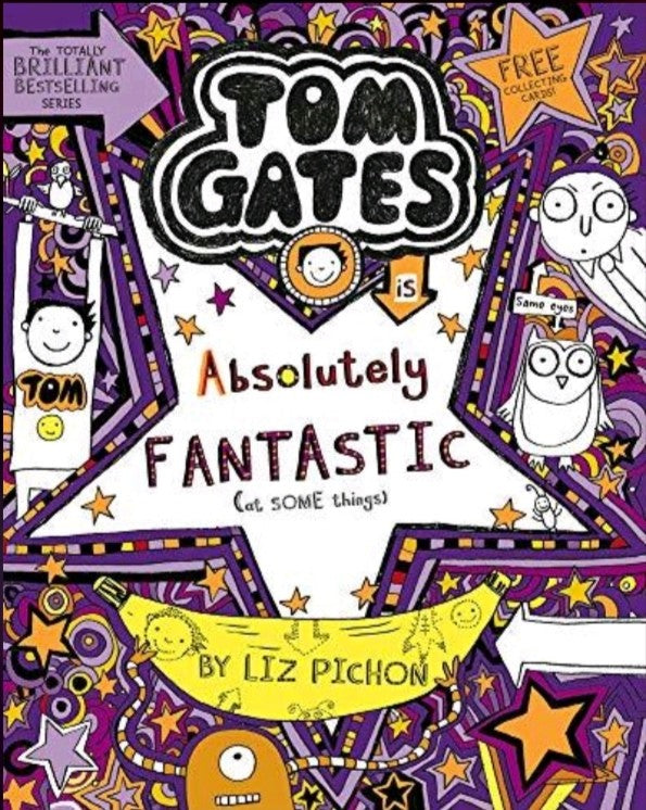 TOM GATES IS ABSOLUTELY FANTASTIC